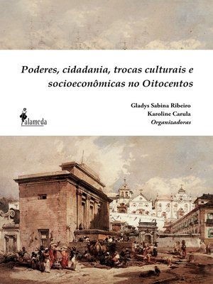 cover image of Poderes, cidadania, trocas culturais e socioeconômicas no Oitocentos